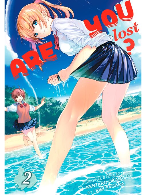 Title details for Are You Lost?, Volume 2 by Riri Sagara - Available